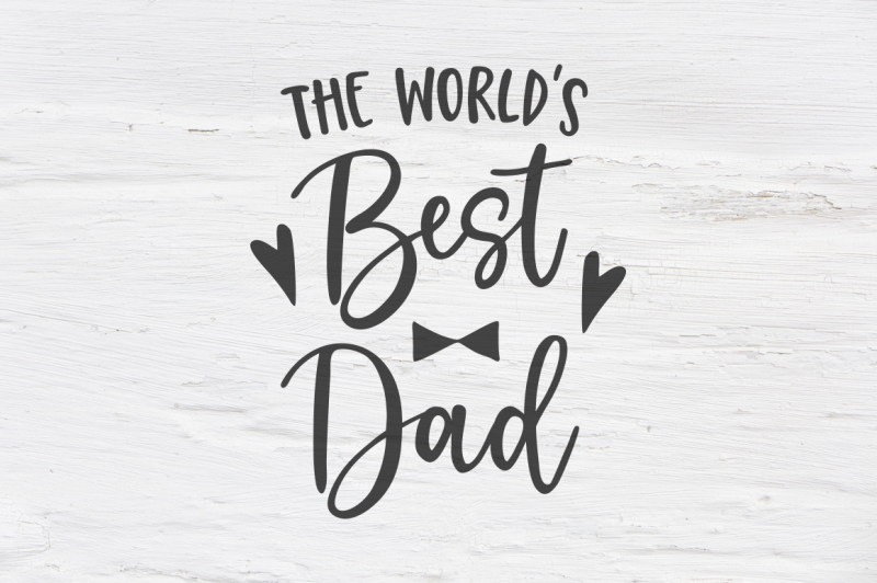 worlds-best-dad-dxf-eps-png-cut-file-cricut-silhouette