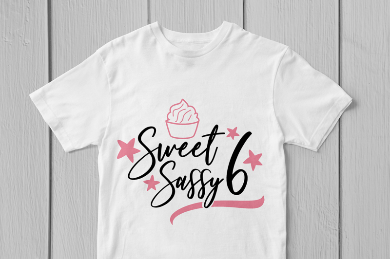 sweet-and-sassy-6-birthday-svg-cut-file
