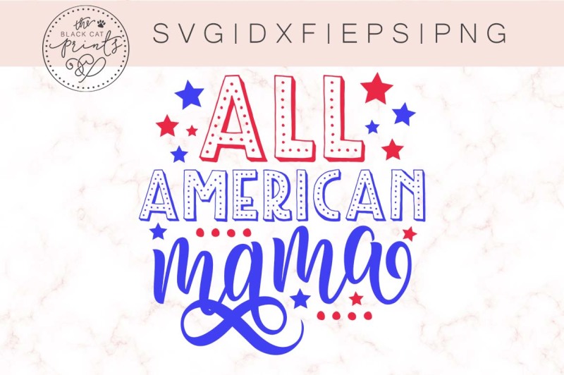 all-american-mama-svg-dxf-eps-png