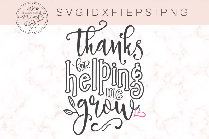 thanks-for-helping-me-grow-svg-dxf-eps-png