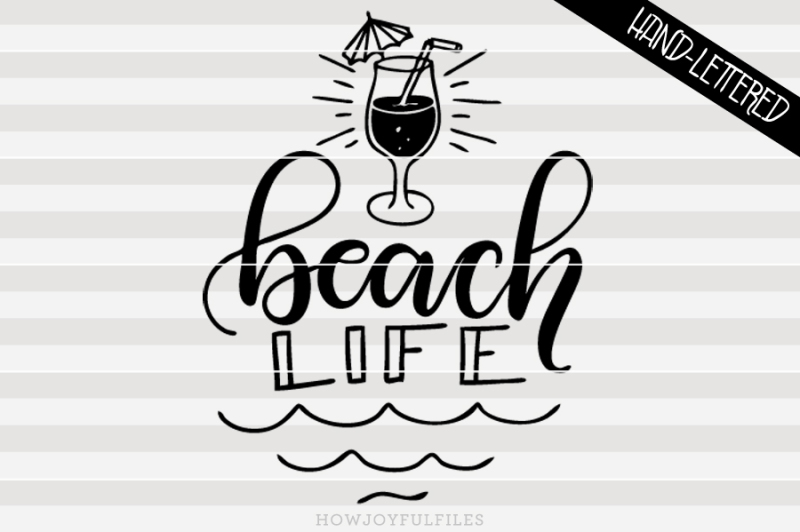 beach-life-summertime-hand-drawn-lettered-cut-file