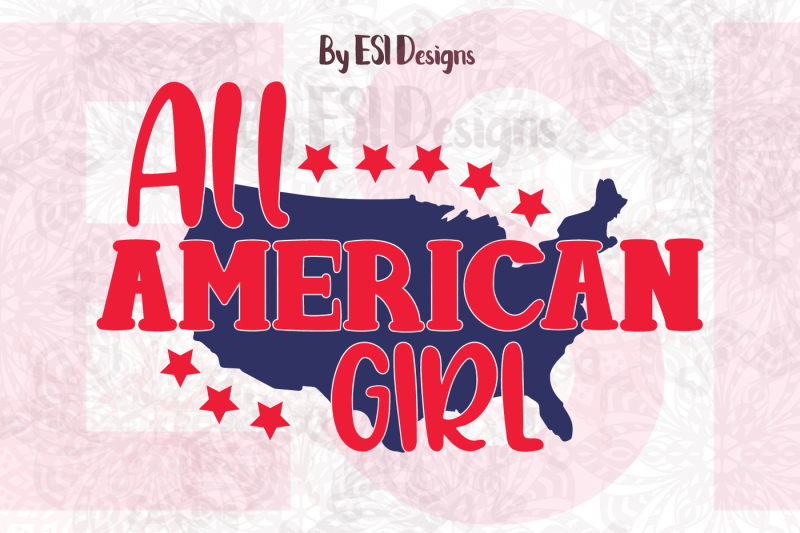 all-american-girl-design-svg-dxf-eps-and-png