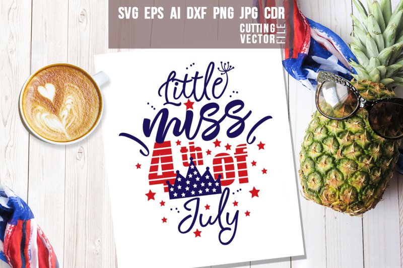 little-miss-4th-of-july-quote-svg-eps-ai-cdr-dxf-png-jpg