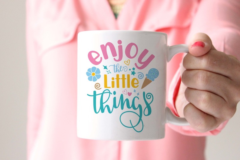 enjoy-the-little-things-svg-dxf-eps-png