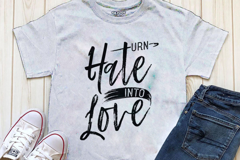 turn-hate-into-love-printable