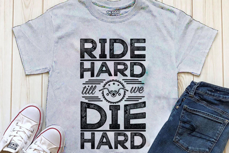 ride-hard-till-we-die-hard-printable