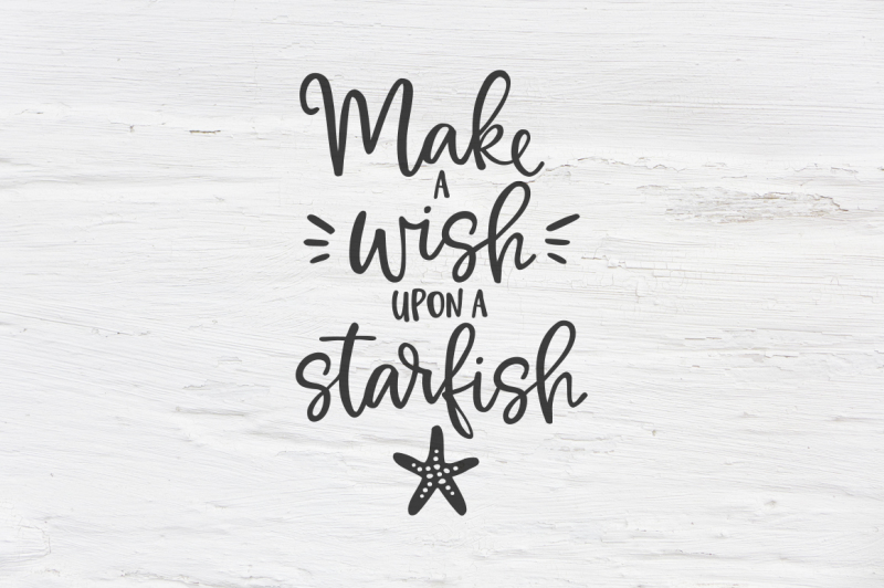make-a-wish-upon-a-starfish-svg-eps-png-dxf