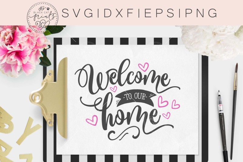 welcome-to-our-home-svg-dxf-png-eps
