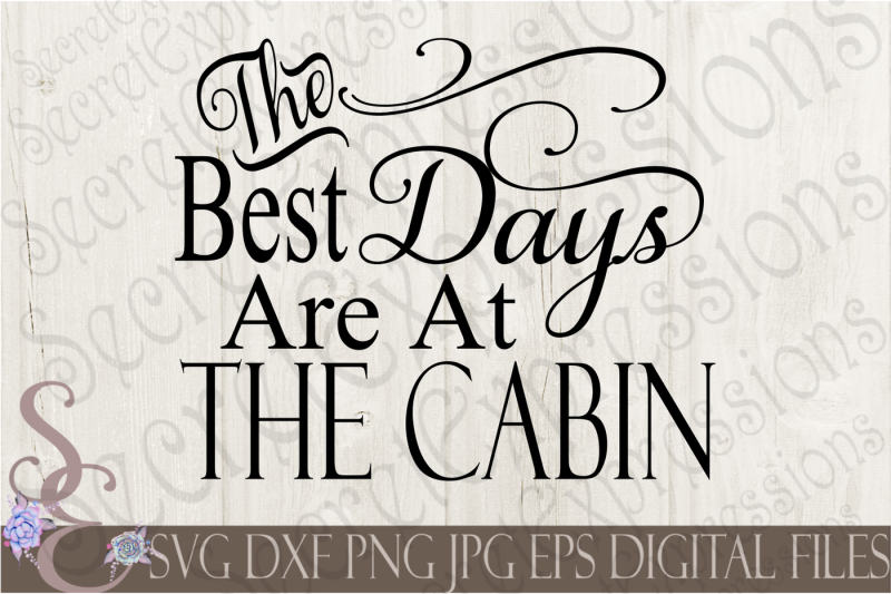the-best-days-are-at-the-cabin-svg