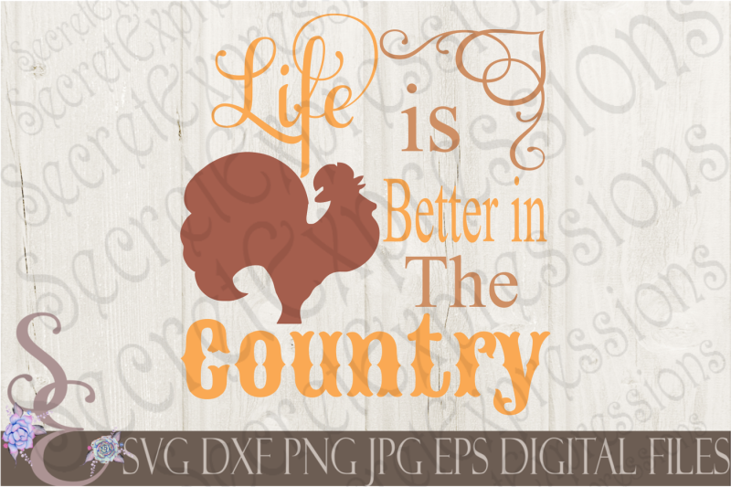 life-is-better-in-the-country-svg