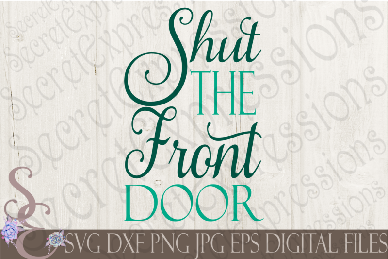 shut-the-front-door-svg