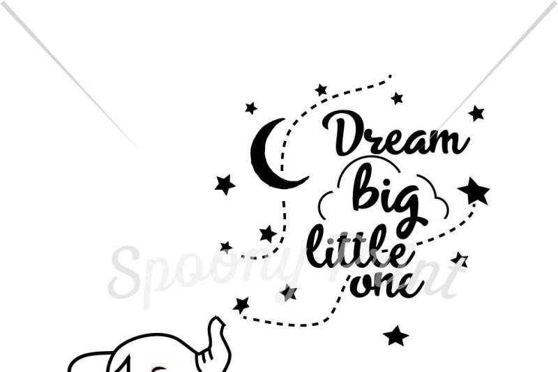 Download Dream big little one Printable By spoonyprint ...