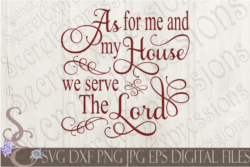 as-for-me-and-my-house-we-serve-the-lord-svg
