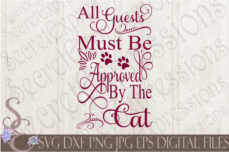 all-guests-must-be-approved-by-the-cat-svg