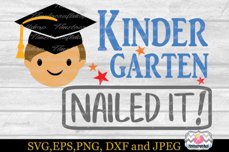svg-dxf-eps-and-png-cutting-files-graduation-kindergarten-nailed-it