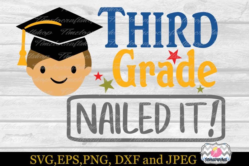 svg-dxf-eps-and-png-cutting-files-graduation-3rd-grade-nailed-it