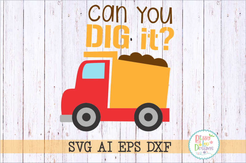can-you-dig-it-svg-dxf-ep-ai