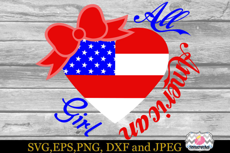 svg-dxf-eps-and-png-cutting-files-july-fourth-all-american-girl