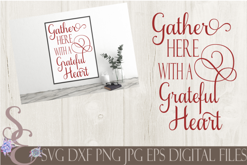 gather-here-with-a-grateful-heart-svg