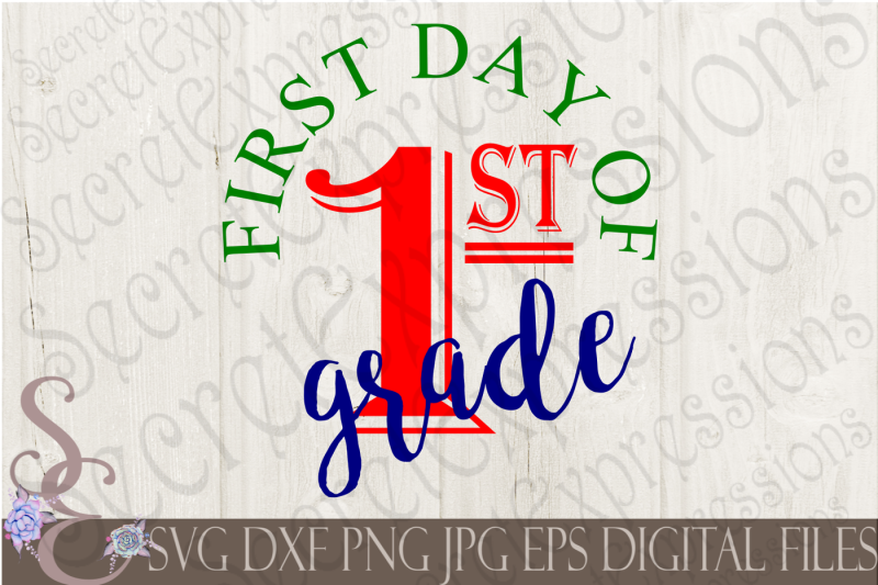 first-day-of-first-grade-svg