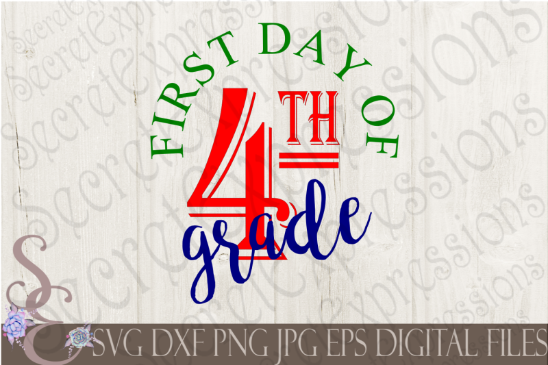 first-day-of-fourth-grade-svg