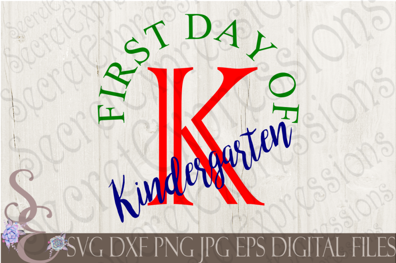 first-day-of-kindergarten-svg