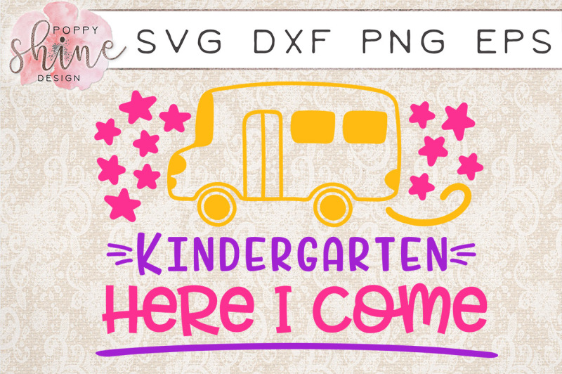 kindergarten-here-i-come-svg-png-eps-dxf-cutting-files