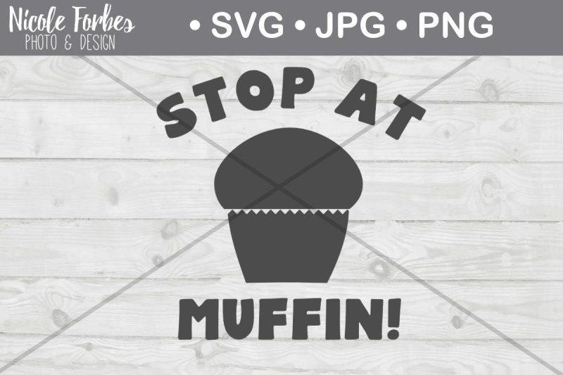 stop-at-muffin-svg-cut-file