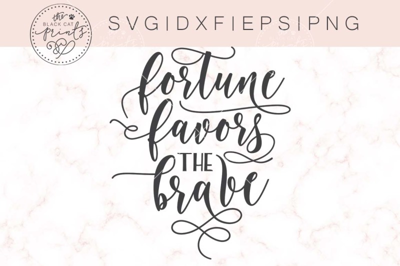fortune-favors-the-brave-svg-dxf-eps-png