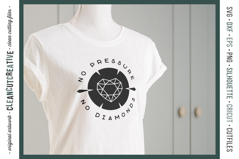 no-pressure-no-diamonds-inspirational-quote-svg-dxf-eps-png