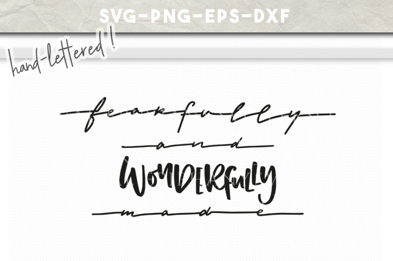 fearfully-and-wonderfully-made-hand-lettered-svg-dxf-eps-png-cut-file