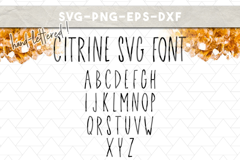 citrine-svg-font-vector-handlettered-cricut-silhouette-fonts-dxf-eps