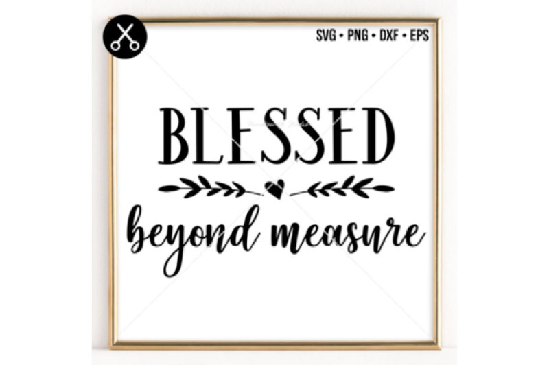 blessed-beyond-measure-svg-0044