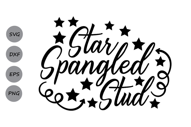 fourth-of-july-svg-star-spangled-stud-svg-july-4th-svg