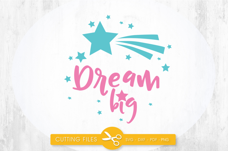dream-big-svg-png-eps-dxf-cut-file