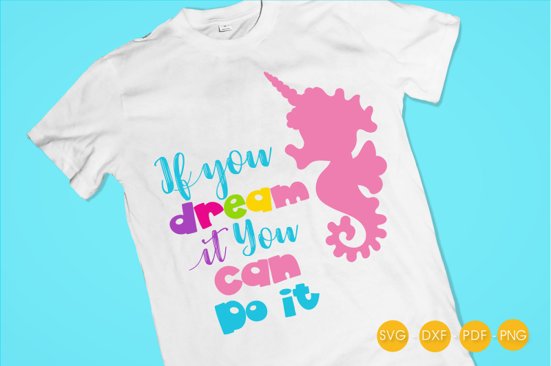 if-you-can-dream-it-you-can-do-it-svg-png-eps-dxf-cut-file