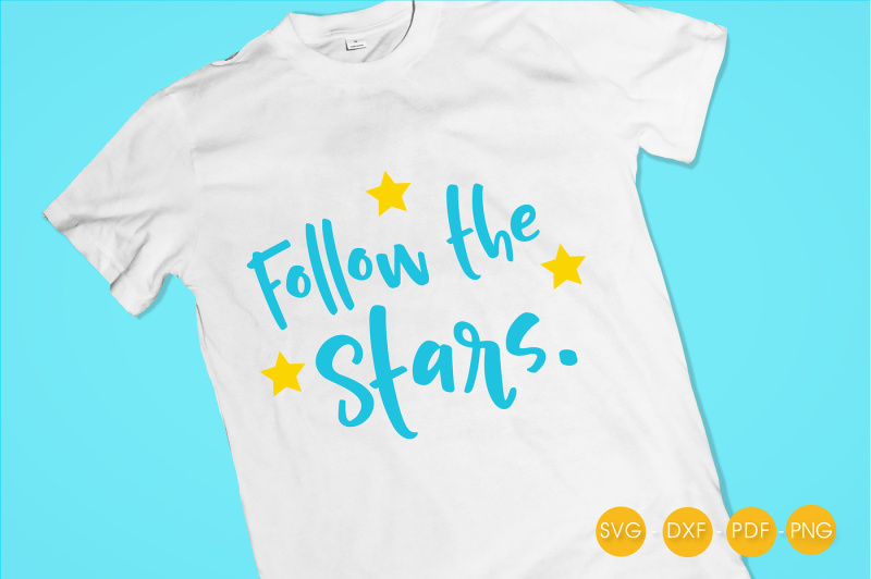 follow-the-stars-svg-png-eps-dxf-cut-file