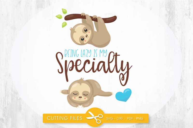 being-lazy-is-my-specialty-svg-png-eps-dxf-cut-file
