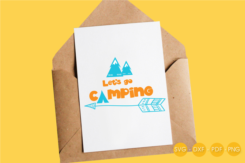 Let's go camping SVG, PNG, EPS, DXF, cut file By ...
