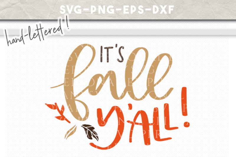 it-s-fall-yall-hand-lettered-svg-dxf-eps-png-cut-file