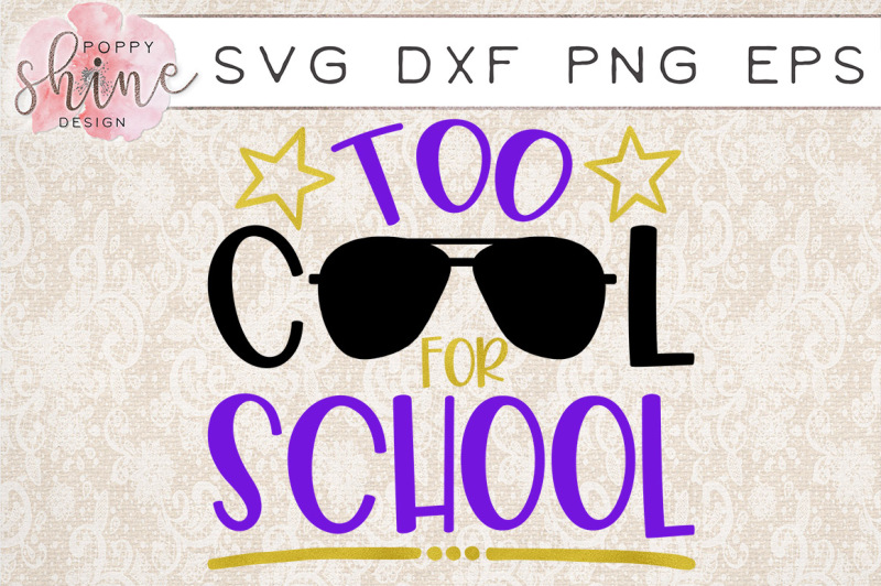too-cool-for-school-svg-png-eps-dxf-cutting-files