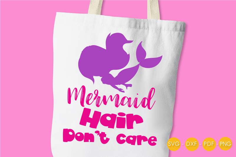mermaid-hair-don-t-care-svg-png-eps-dxf-cut-file