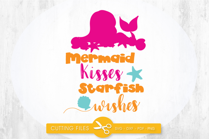 mermaid-kisses-starfish-wishes-svg-png-eps-dxf-cut-file