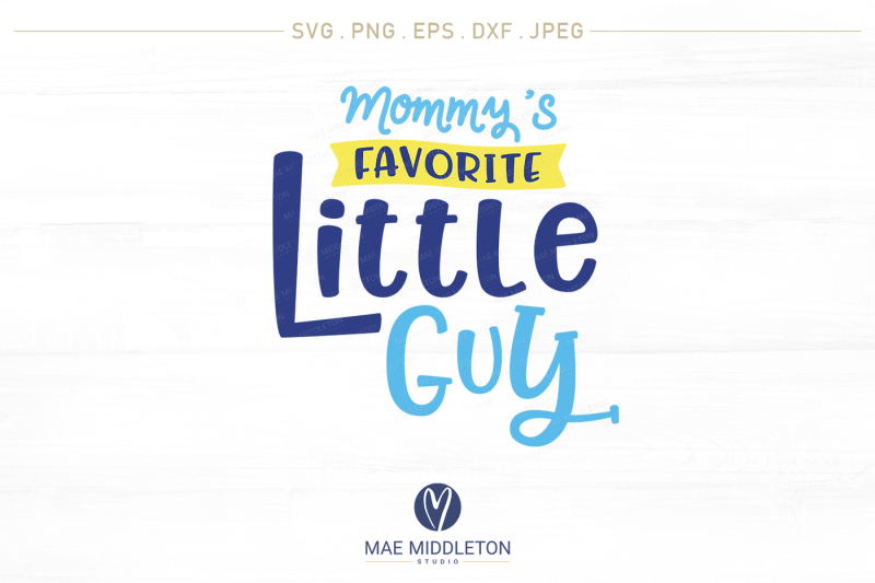 daddy-s-mommy-s-grandma-s-favorite-little-guy-more-naming-options