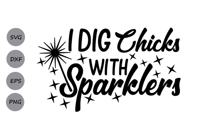 i-dig-chicks-with-sparklers-svg-fourth-of-july-svg-patriotic-svg