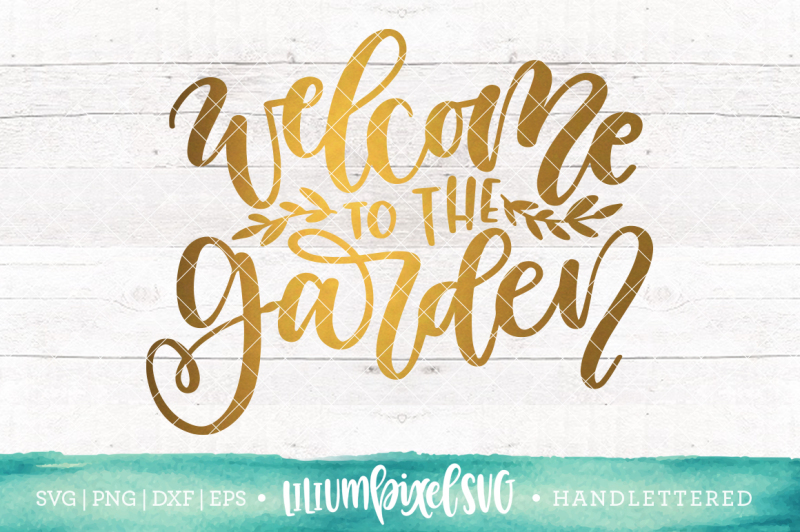 Welcome to the Garden PNG Include