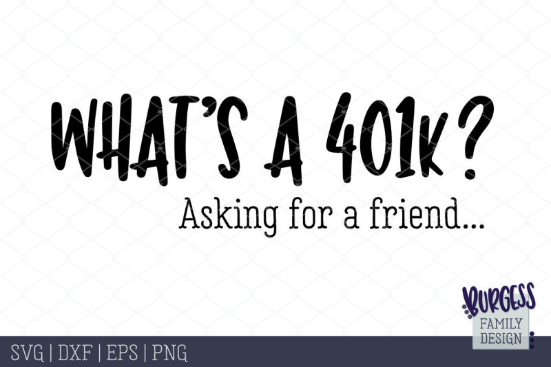asking-for-a-friend-what-s-a-401k-cut-file