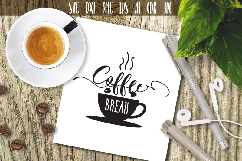coffee-break-svg-kitchen-coffee-break-quote