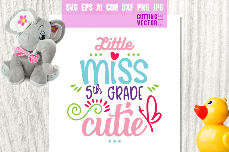 little-miss-5th-grade-cutie-svg-eps-ai-dxf-png-jpg