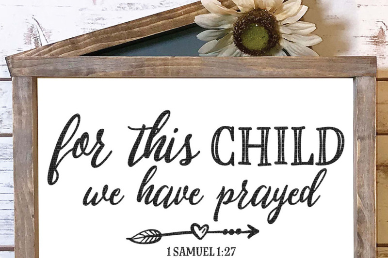 for-this-child-we-have-prayed-cut-file